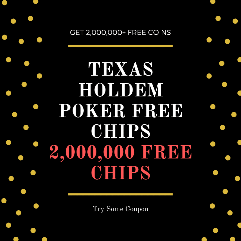Texas Holdem Free Chips